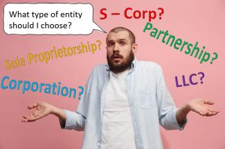 Confused man in an un-buttoned button-down shirt, arms out, shoulders shrugged, asking "What type of entity should I choose?".